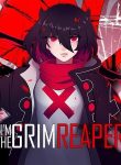 I’m the Grim Reaper